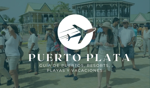 Guía completa sobre Puerto Plata